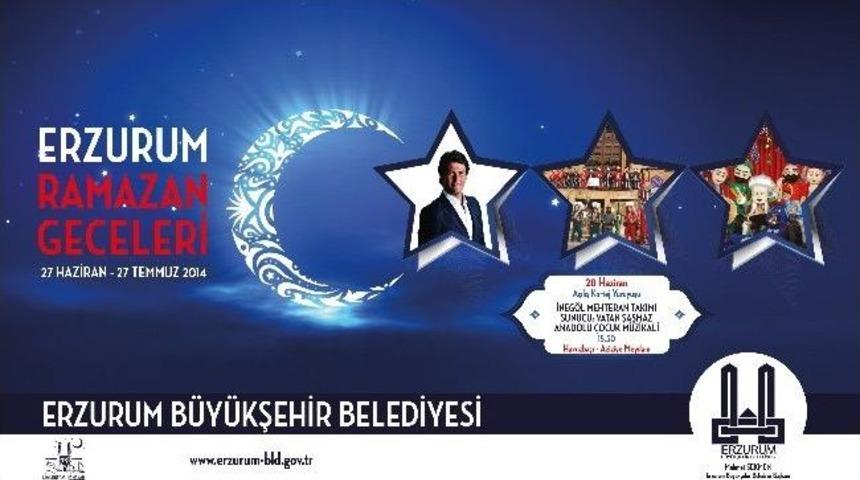 Ramazan&rsquo;ın Coşkusu Erzurum&rsquo;da