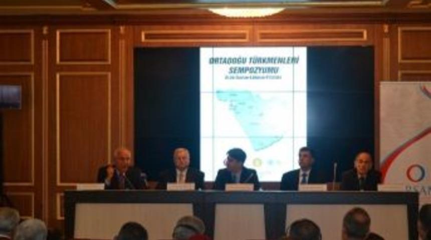 Ankara&rsquo;da &ldquo;ortadoğu T&uuml;rkmenleri&rdquo; Sempozyumu