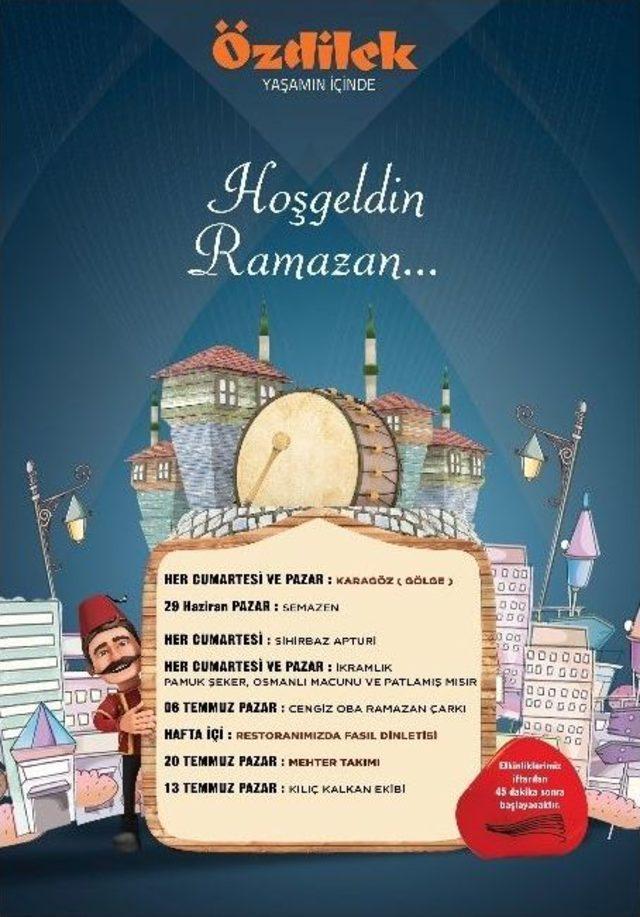 Özdilek’te Ramazan Nostaljisi