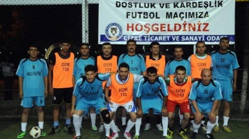 B&ouml;lge İş Adamları Cizre&rsquo;de Dostluk Ma&ccedil;ında Bir Araya Geldi