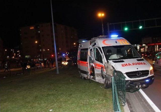 (özel Haber) Erzurum’da Ambulans İle Otomobil Çarpıştı: 4 Yaralı