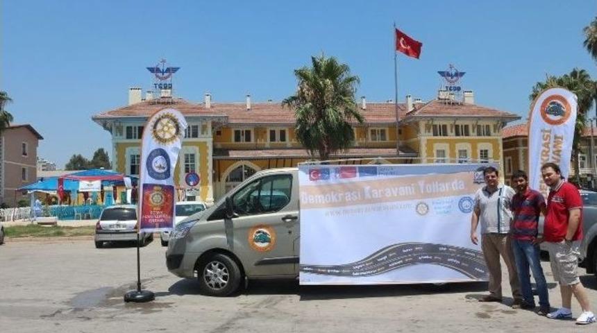 Demokrasi Karavanı Adana'dan Yola &Ccedil;ıktı