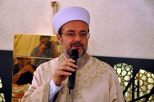 Diyanet İşleri Başkanı Görmez: 