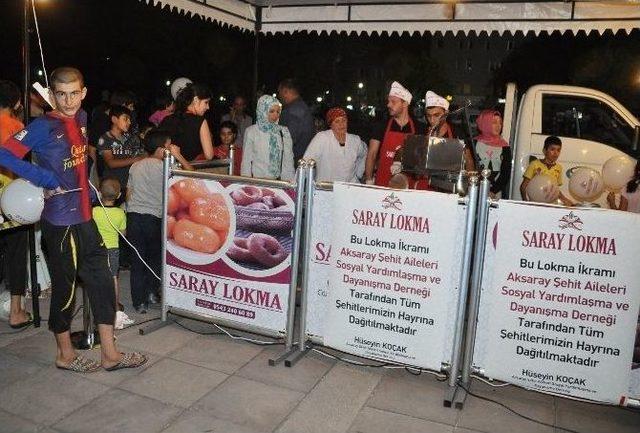 Aksaray’da Şehitler Anısına Lokma Döküldü