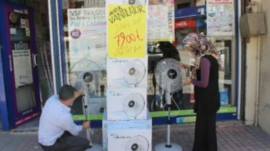 Sıcaklar Vantilat&ouml;r Satışlarını Artırdı