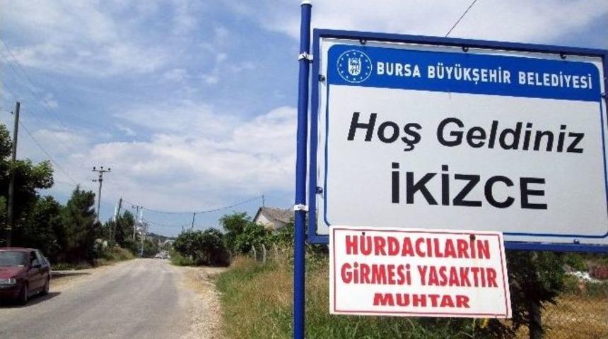 İkizce Mahallesine Hurdacıların Girmesi Yasak