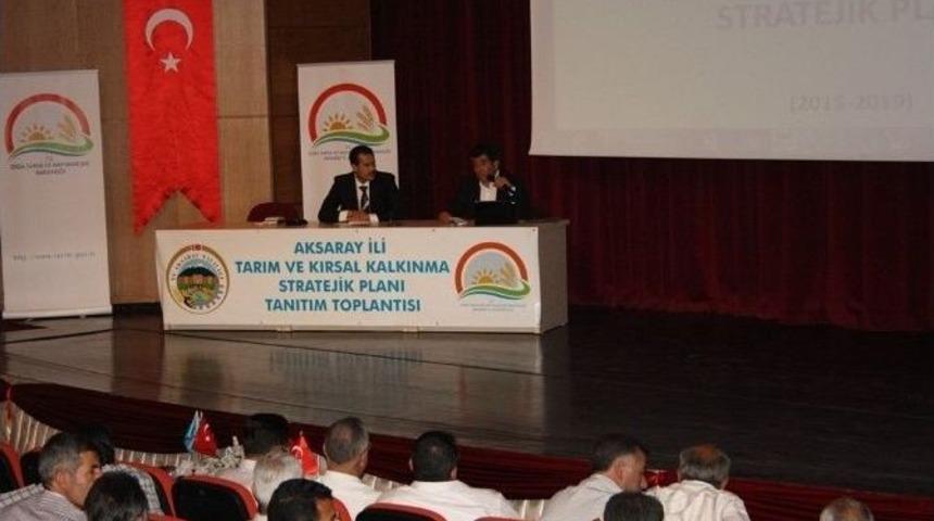 Aksaray&rsquo;da Tarım Ve Kırsal Kalkınma Stratejik Planı Toplantısı