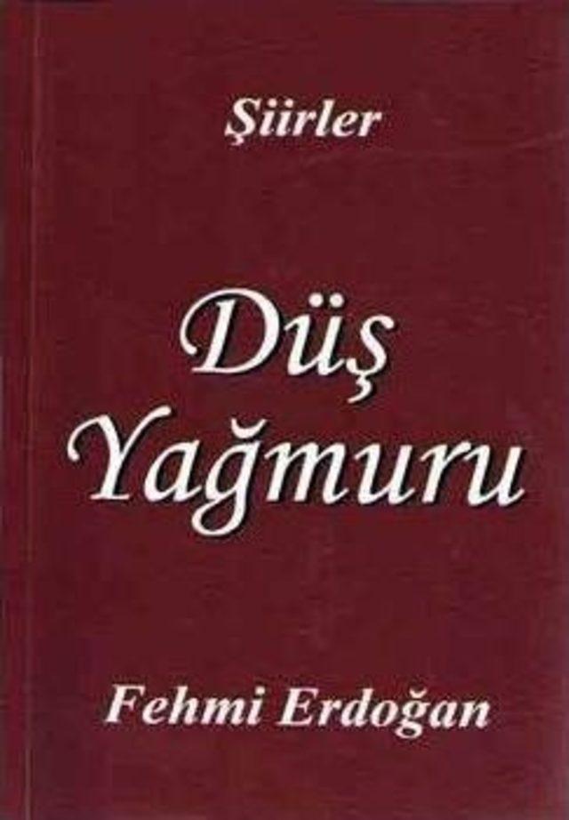 Eskişehirli Şair Fehmi Erdoğan Azerice Yazdığı Şiirlerine ''düş Yağmuru'' Şiir Kitabında Yer Verdi