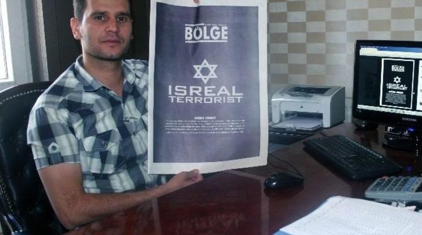 Van&rsquo;daki Yerel Gazeteden &lsquo;ter&ouml;rist İsrail&rsquo; Kapağı