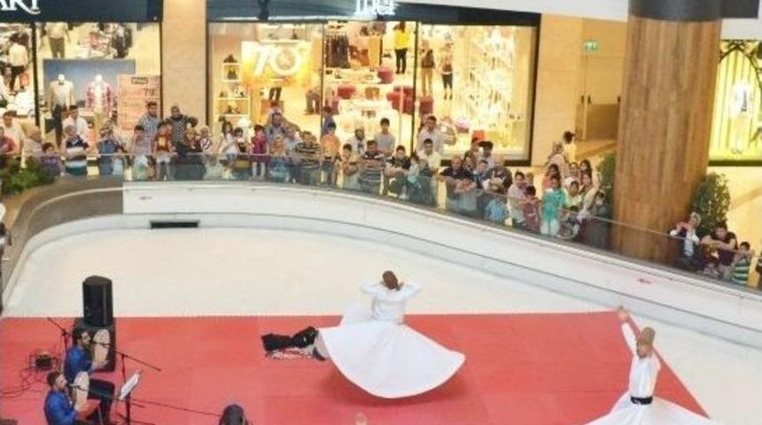 Kahramanmaraş Piazza&rsquo;da Sema G&ouml;sterisi