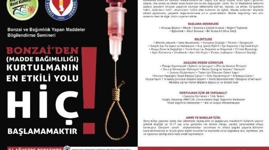Bonzai Ve Madde Bağımlılığı Masaya Yatırılacak
