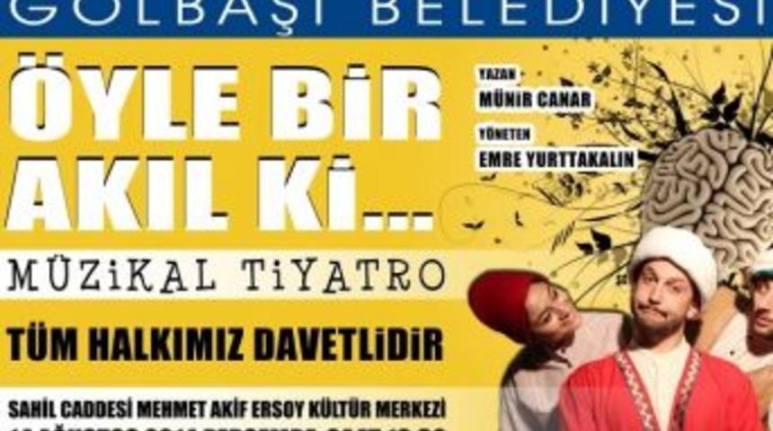 G&ouml;lbaşı&rsquo;nda M&uuml;zikal Tiyatro