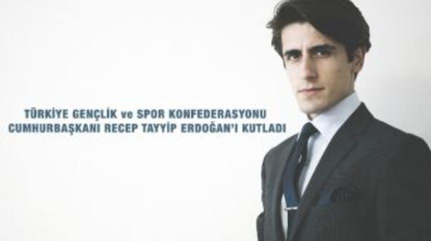 T&uuml;rkiye Gen&ccedil;lik Ve Spor Konfederasyonu&rsquo;ndan Erdoğan&rsquo;a Kutlama