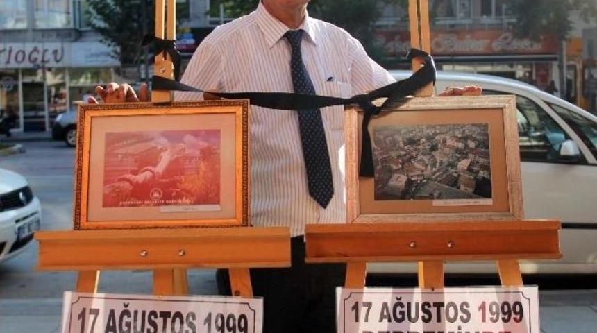 Depremi Unutturmamak İ&ccedil;in Her Yıl Fotoğraf Sergisi A&ccedil;ıyor