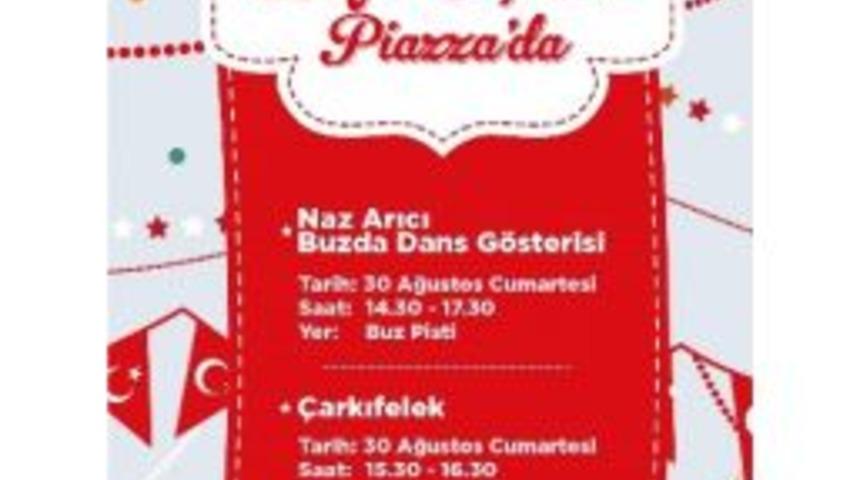 Zafer Bayramı Coşkusu Kahramanmaraş Piazza’da