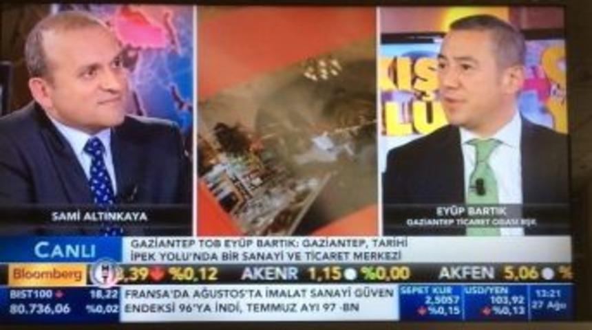 Bartık, Bloomberght&rsquo;de Gaziantep&rsquo;i Anlattı