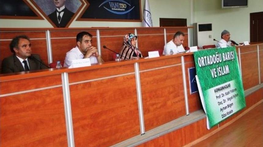 Van&rsquo;da &rsquo;orta Doğu Barışı Ve İslam&rsquo; Paneli