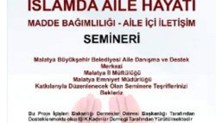 İslam&rsquo;da Aile Hayatı Konulu Seminer Verilecek