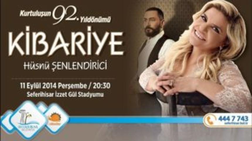 Kibariye, 11 Eyl&uuml;l&rsquo;de Seferihisar&rsquo;da