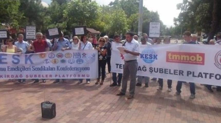 Kesk Tekirdağ Şubeler Platformu, Torba Yasayı Protesto Etti