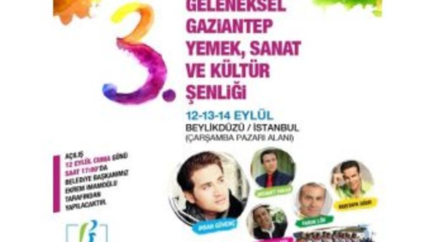 Gaziantep K&uuml;lt&uuml;r&uuml; Beylikd&uuml;z&uuml;&rsquo;nde Canlanacak
