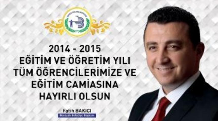 Başkan Bakıcı&rsquo;nın Yeni Eğitim-&ouml;ğretim Yılı Mesajı