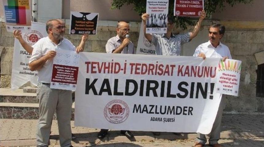 Adana&rsquo;da "tevhid-i Tedrisat Kanunu Kaldırılsın" Eylemi