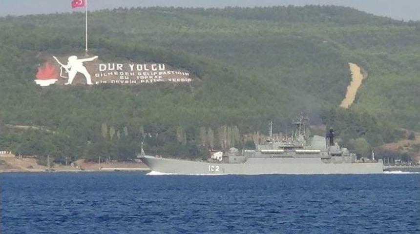 İki Rus Savaş Gemisi &Ccedil;anakkale Boğazı&rsquo;ndan Ge&ccedil;iş Yaptı