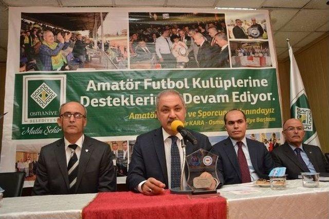 Osmaniye Belediyesi’nde Amatör Spor Futbol Kulüplerine Maddi Destek