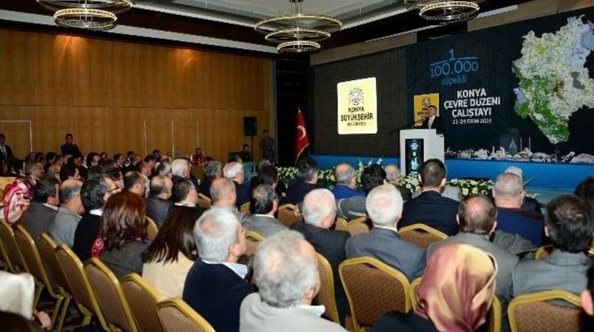 Konya Çevre Düzeni Planı Çalıştayı Yapılıyor