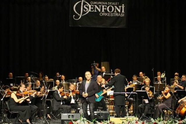 Haluk Levent Çukurova Devlet Senfoni Orkestrasıyla Sahne Aldı