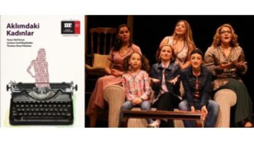 "aklımdaki Kadınlar" Malatya&rsquo;da Sahnelenecek