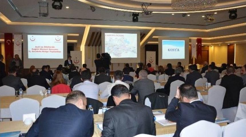 Acil Ve Afetlerde Sağlık Hizmetleri Değerlendirme Toplantısı Konya&rsquo;da Yapıldı
