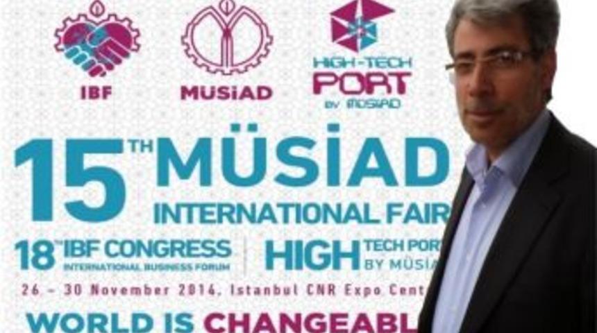 M&uuml;siad&rsquo;dan D&uuml;nya&rsquo;ya Damgasını Vuran Fuar