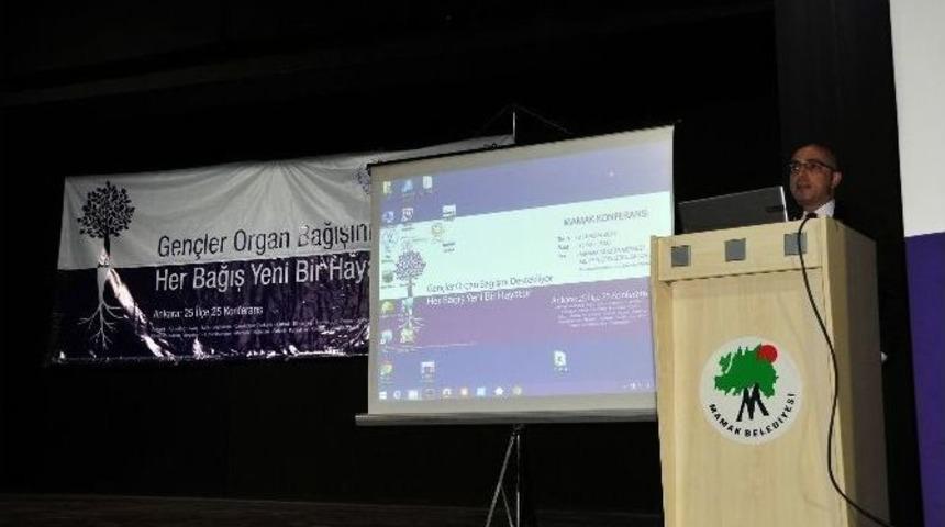 Mamak&rsquo;ta Organ Bağışı Anlatıldı