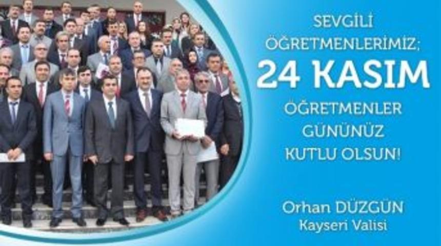 Vali Orhan D&uuml;zg&uuml;n&rsquo;den &rsquo;&ouml;ğretmenler G&uuml;n&uuml;&rsquo; Mesajı