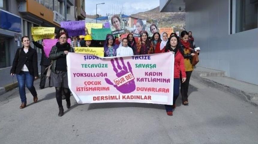 Tunceli&rsquo;de Kadınlar &ldquo;şiddete Hayır&rdquo; Dedi