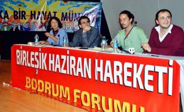 Birleşik Haziran Hareketi Bodrum da Forum Düzenledi 3