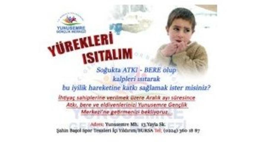 Y&uuml;rekleri Isıtan Kampanya