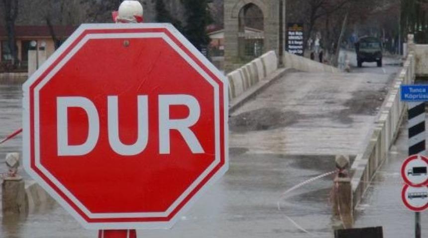 Edirne'de Köprüler 3 Gündür Trafiğe Kapalı