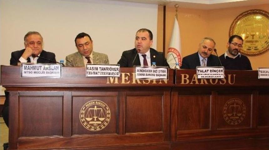 Suriyeli Sığınmacıların Mersin&rsquo;e Etkileri Tartışıldı