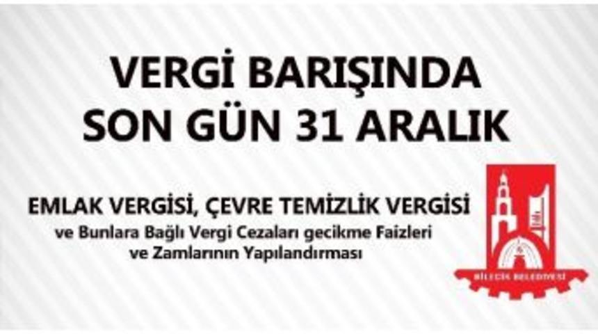 Bilecik Belediyesi&rsquo;nden Torba Yasa Başvuru Uyarısı