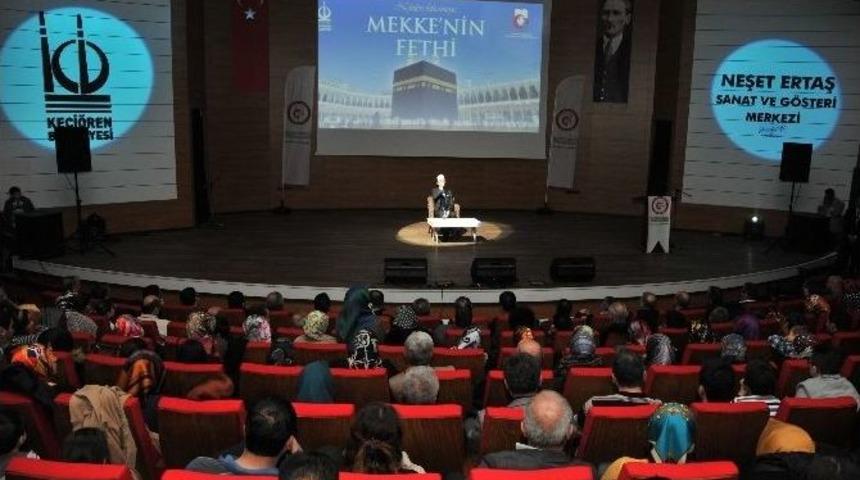 Ke&ccedil;i&ouml;ren&rsquo;de Mekke&rsquo;nin Fetih Yıl D&ouml;n&uuml;m&uuml; Kutlandı