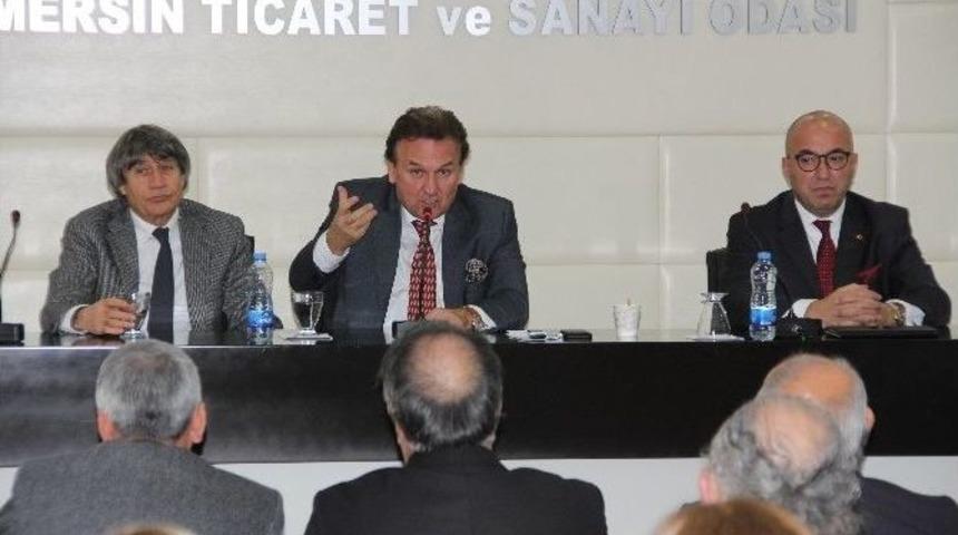 Baraner: &ldquo;mersin, Para Kazanarak B&uuml;t&uuml;n B&ouml;lgeyi Şaha Kaldıracak Bir Yer&rdquo;