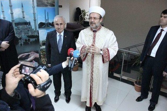 Diyanet İşleri Başkanı Prof. Dr. Mehmet Görmez: 2