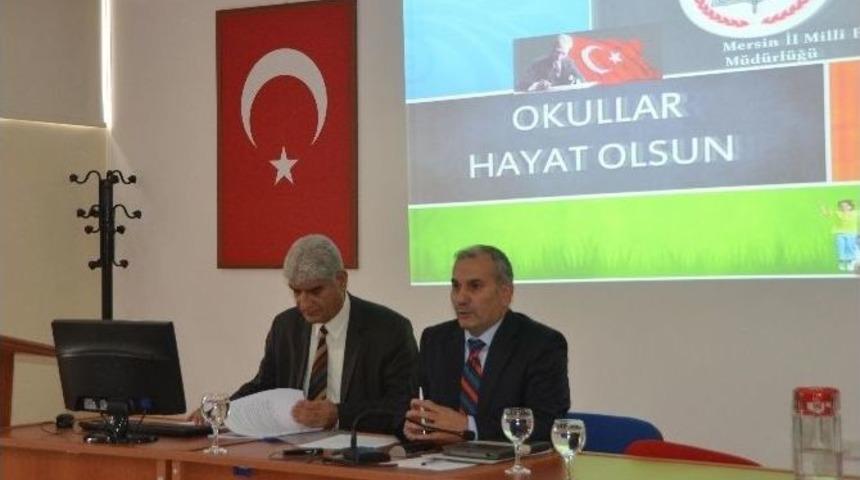 Okullar Hayat Olsun Projesi Kapsamında Yapılan &Ccedil;alışmalar Masaya Yatırıldı