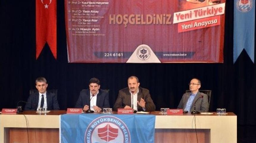 &ldquo;yeni T&uuml;rkiye Yeni Anayasa&rdquo; Paneli