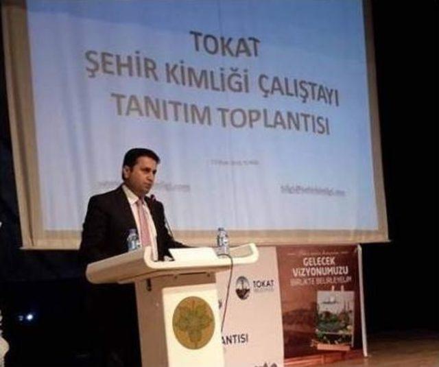 Tokat’ta Şehir Kimliği Çalıştayı