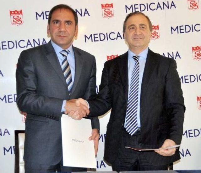 Sivaspor, Isim Sponsorluğu I&ccedil;in Medicana Ile S&ouml;zleşme Imzaladı 1
