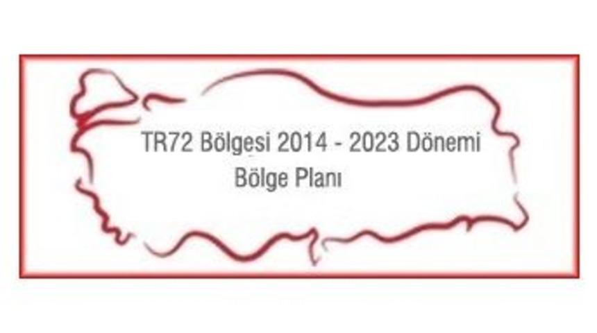 Oran Koordinasyonunda Hazırlanan Tr72 B&ouml;lgesi 2014-2023 B&ouml;lge Planı Onaylandı